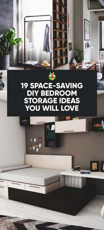 DIY Organization Ideas For Bedrooms
 19 Space Saving DIY Bedroom Storage Ideas You Will Love