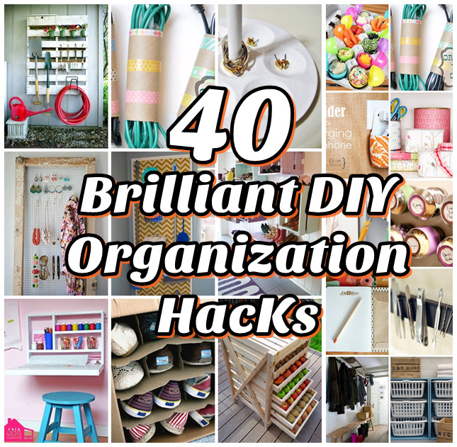 DIY Organizing Projects
 40 Brilliant DIY Organization Hacks DIY Craft Projects