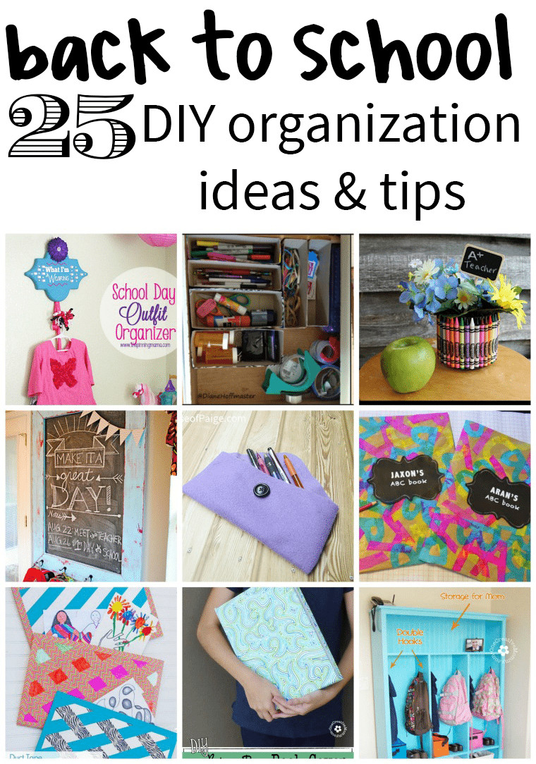 DIY Organizing Tips
 25 Back to School DIY Organization Ideas Juggling Act Mama