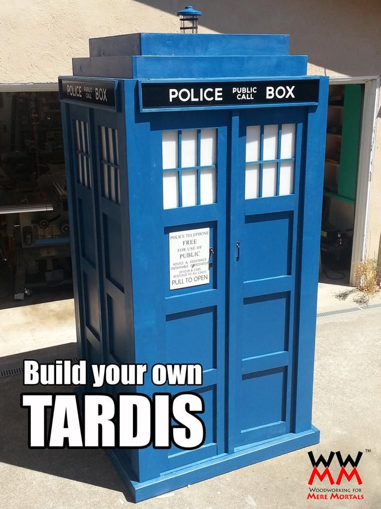 DIY Tardis Plans
 Build your own TARDIS