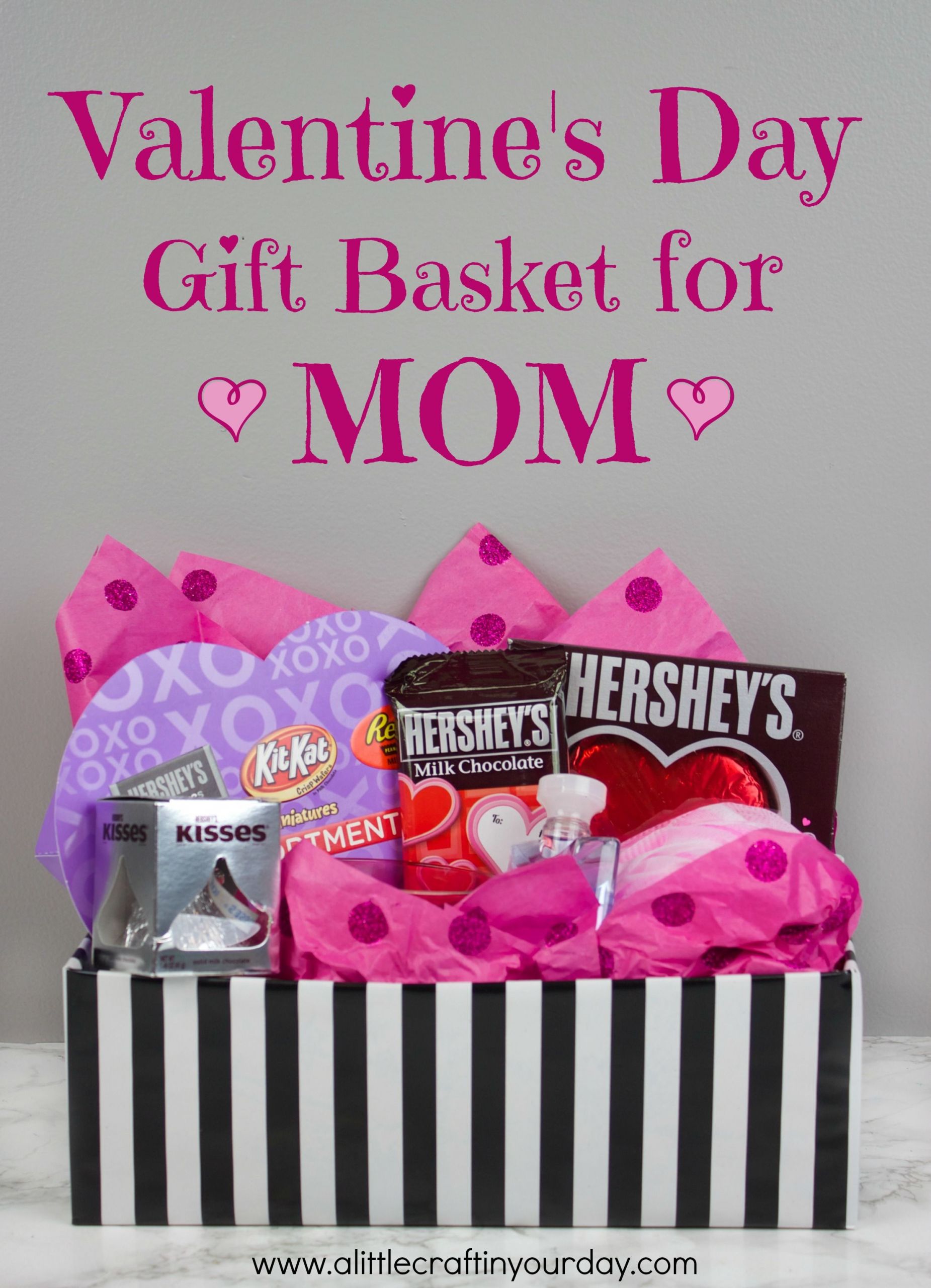 DIY Valentine Gift For Mom
 Valentine s Day Gift Basket for Mom