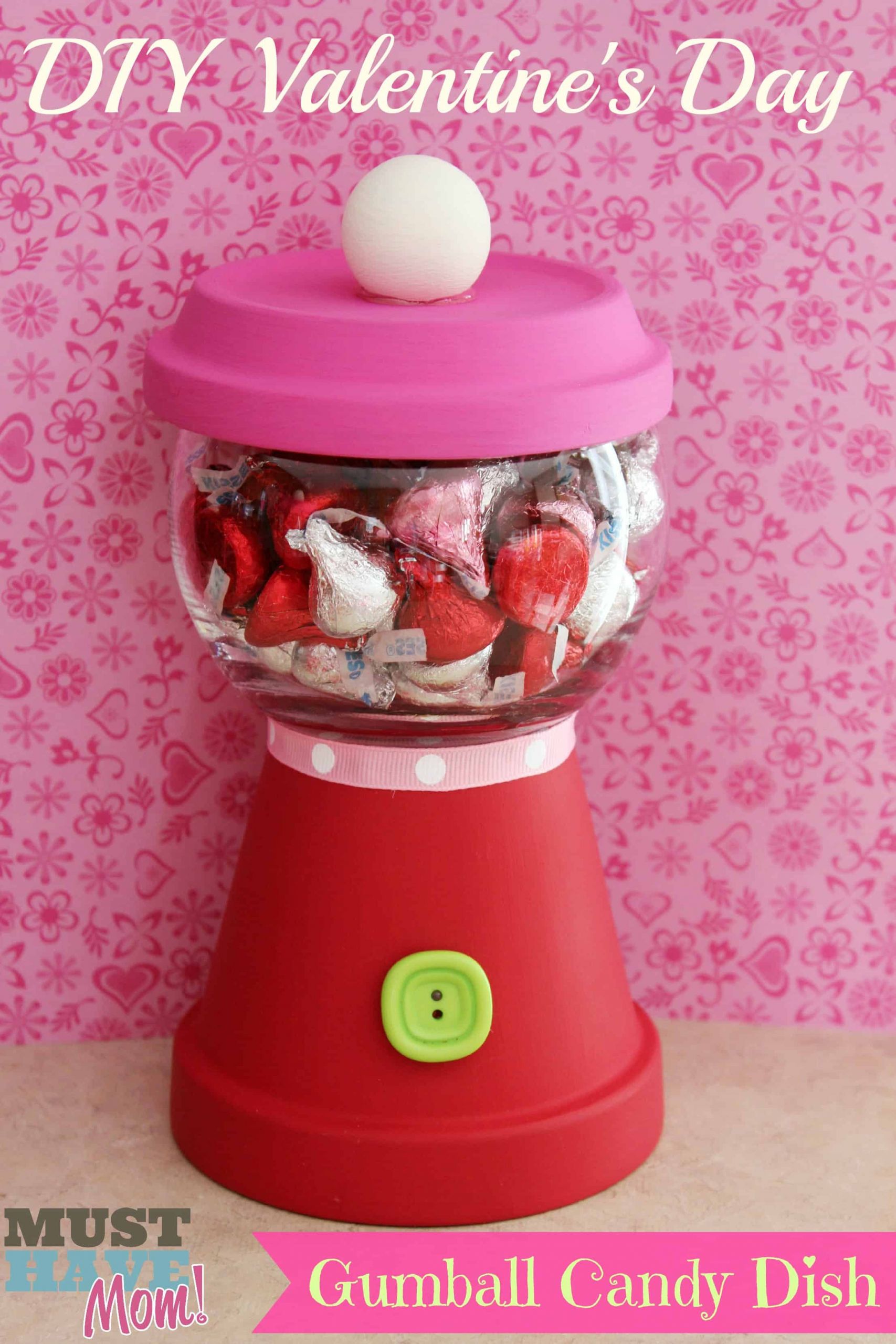 DIY Valentine Gift For Mom
 DIY Valentine s Day Gumball Candy Dish Teacher Gift for