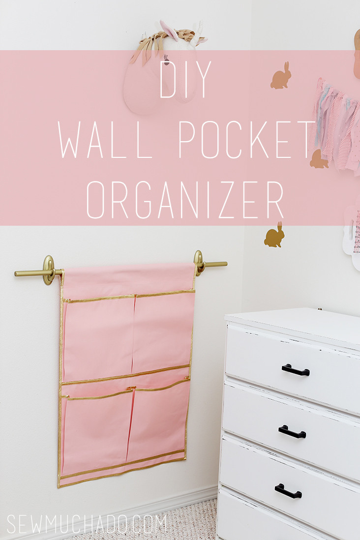DIY Wall Organizer
 DIY Wall Pocket Organizer Tutorial Sew Much Ado