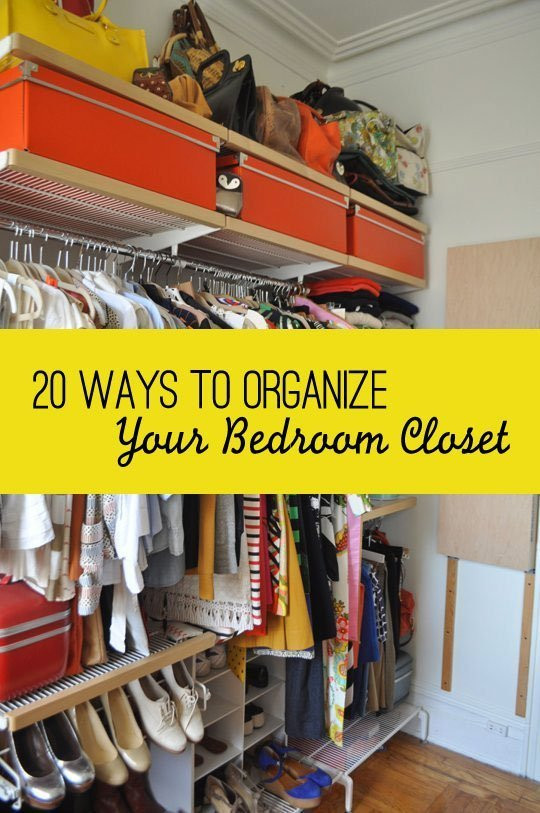 DIY Ways To Organize Your Closet
 20 Ways To Organize Your Bedroom Closet