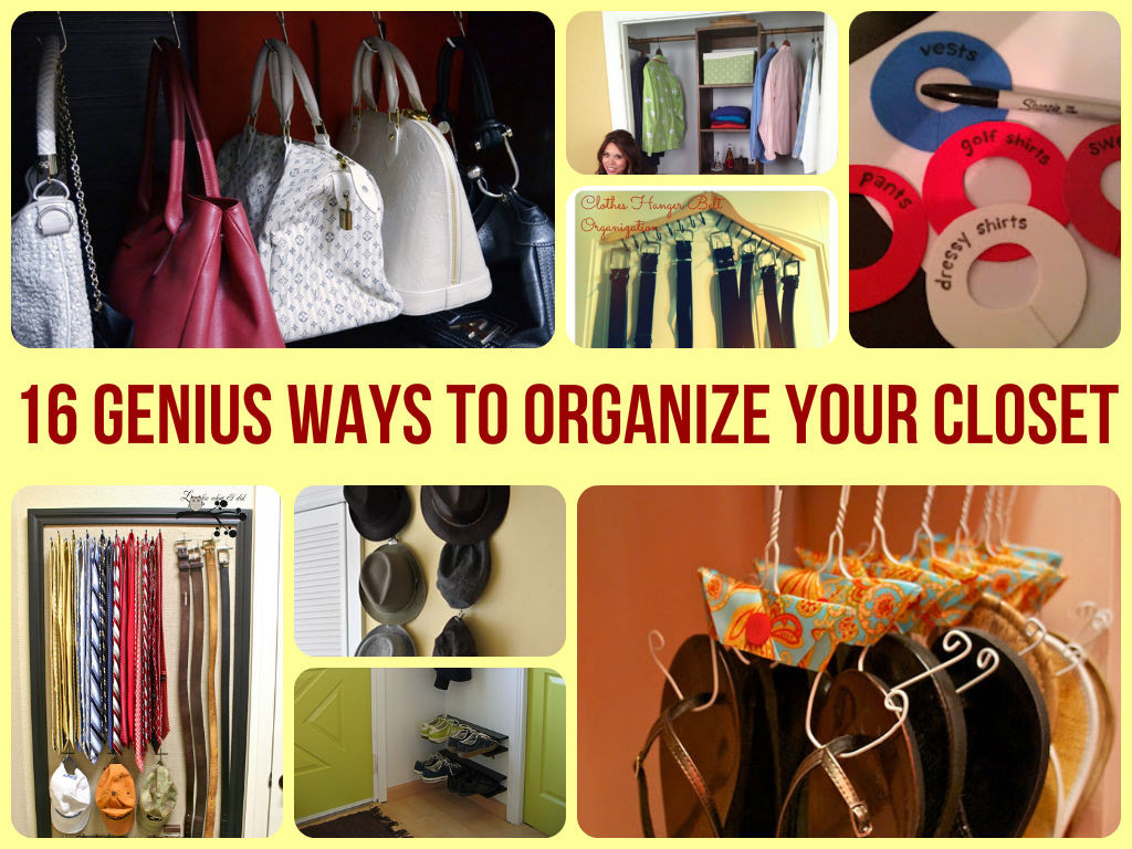 DIY Ways To Organize Your Closet
 16 Genius Ways To Organize Your Closet