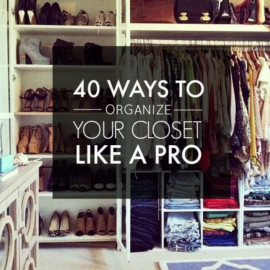DIY Ways To Organize Your Closet
 40 Easy Ways to Organize Your Closet from Pinterest