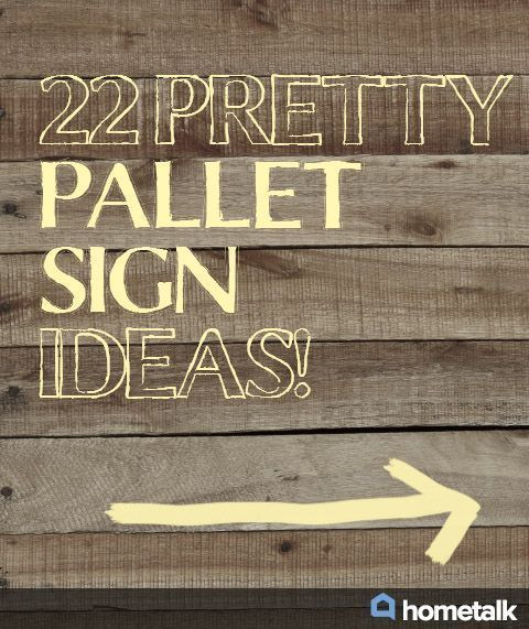 DIY Wood Pallet Sign
 22 pretty pallet sign ideas Idea Box by Kathleen Bell