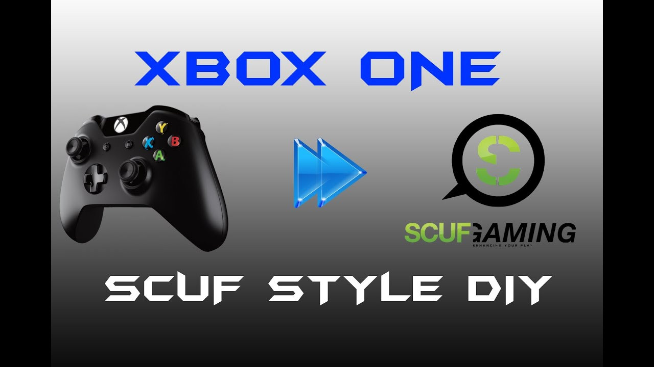 DIY Xbox One Controller
 Xbox e Scuf Controller DIY