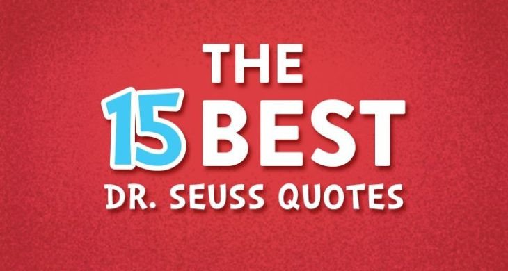 Dr Seuss Education Quotes
 The 15 Best Dr Seuss Book Quotes and the Life Lessons We