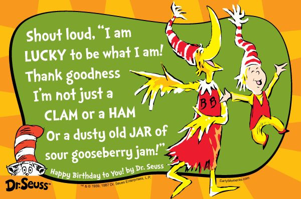 Dr Suess Birthday Quotes
 Dr Seuss quotes Quotes and such Pinterest