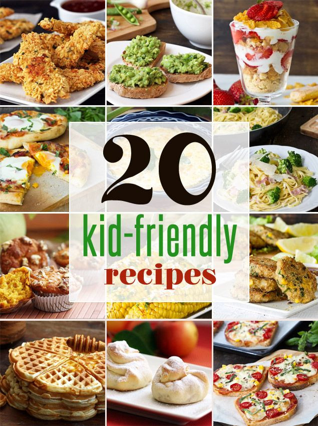 Easy Kids Dinner Recipes
 20 Easy Kid Friendly Recipes healthy recipes that kids