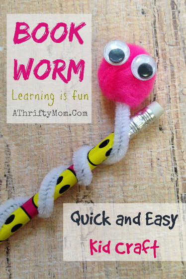 Easy Projects For Kids
 Book Worm Quick and easy kid craft Kids Craft A