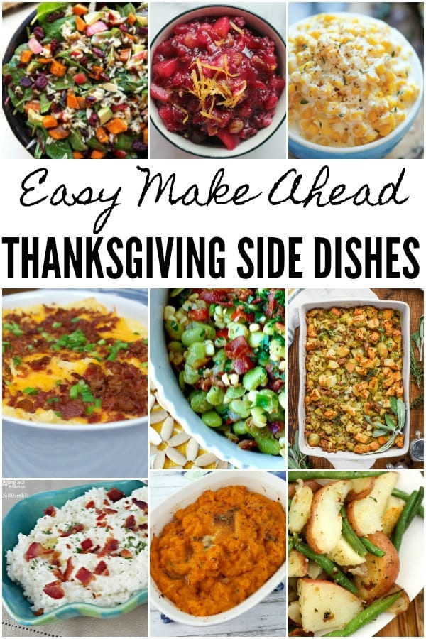 Easy Thanksgiving Side Dishes Make Ahead
 Make Ahead Thanksgiving Side Dishes Juggling Act Mama