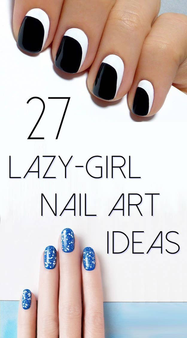 Easy To Do Nail Art
 27 Lazy Girl Nail Art Ideas That Are Actually Easy
