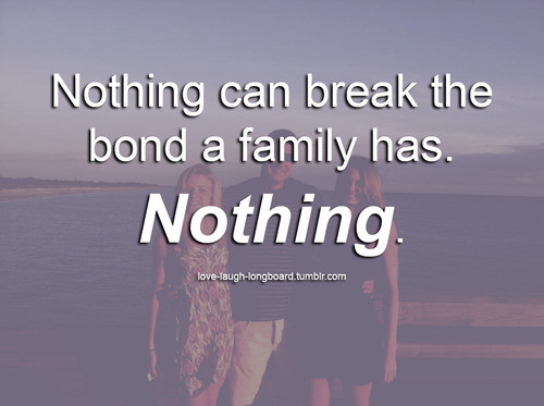 Family Bonding Quotes
 Nothing Like Family Quotes QuotesGram