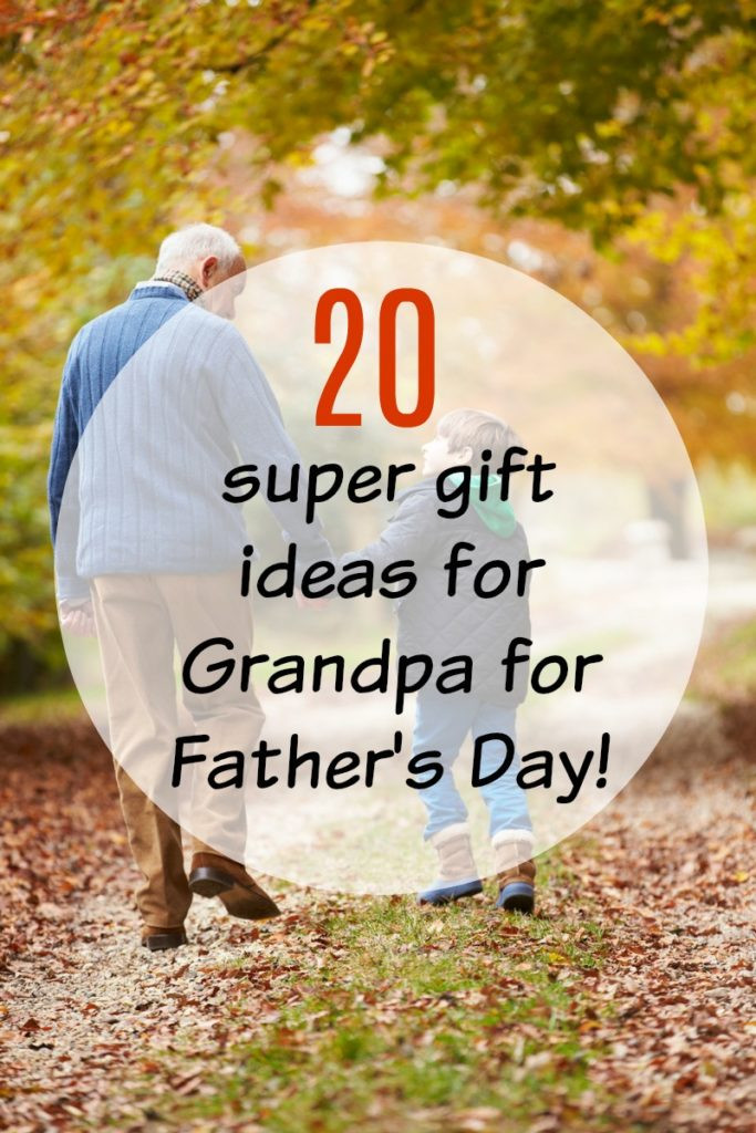 Father Day Gift Ideas For Grandpa
 20 Great Father s Day Gift Ideas for Grandpa all under