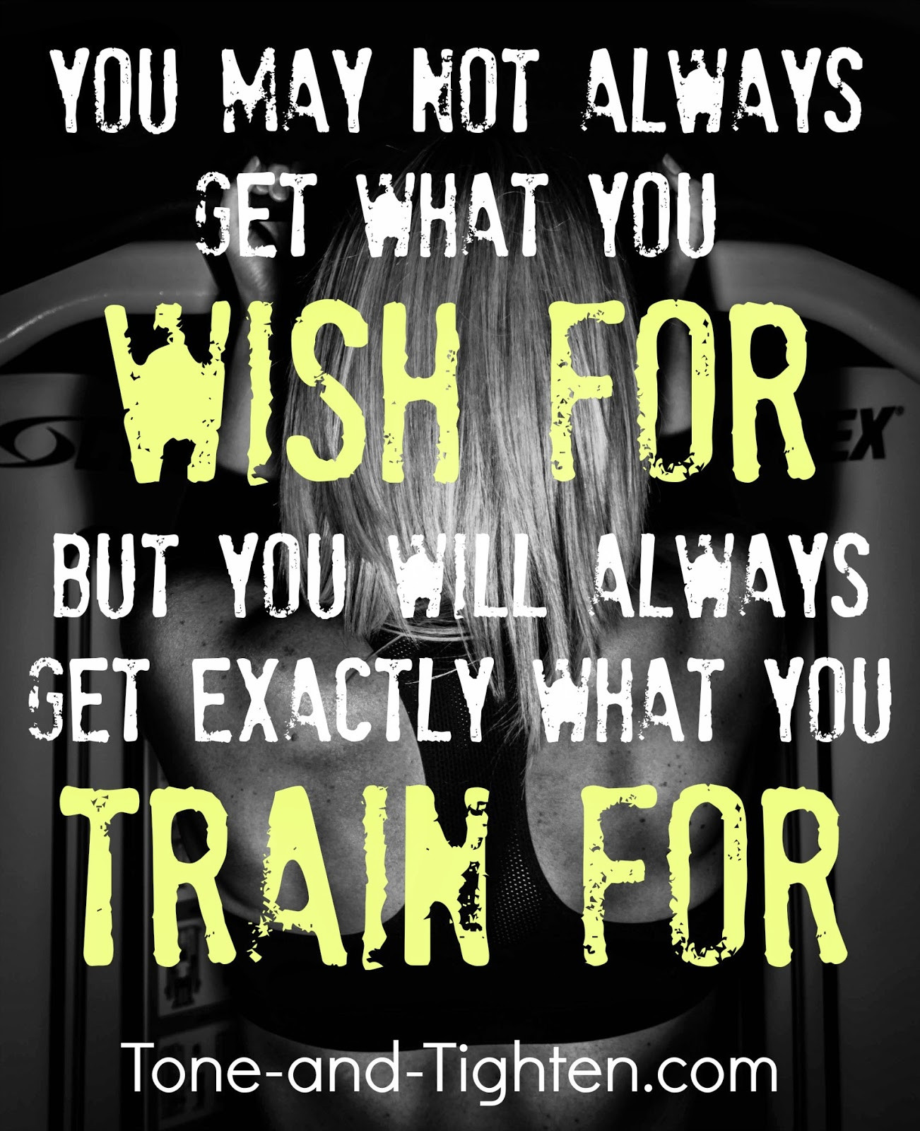 Fitness Motivational Quotes
 Fitness Motivation – You Will Always Get What You Train