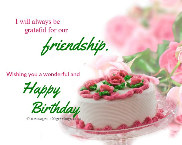 Friend Birthday Wishes
 Happy Birthday Wishes For Friends 365greetings