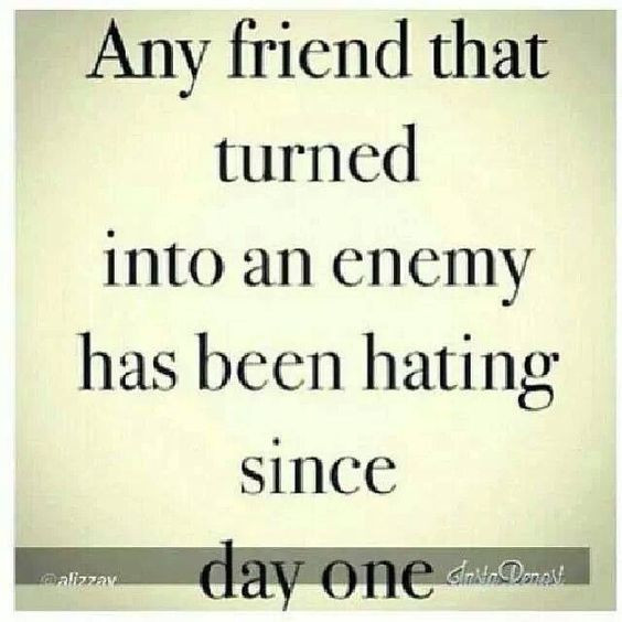Friendship Failure Quotes
 Quote A friend who has turned into an enemy has hated you