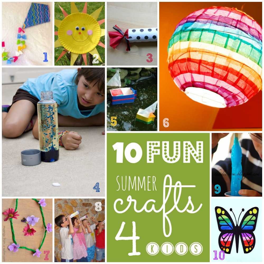 Fun Summer Crafts For Kids
 10 Fun Summer Crafts for Kids
