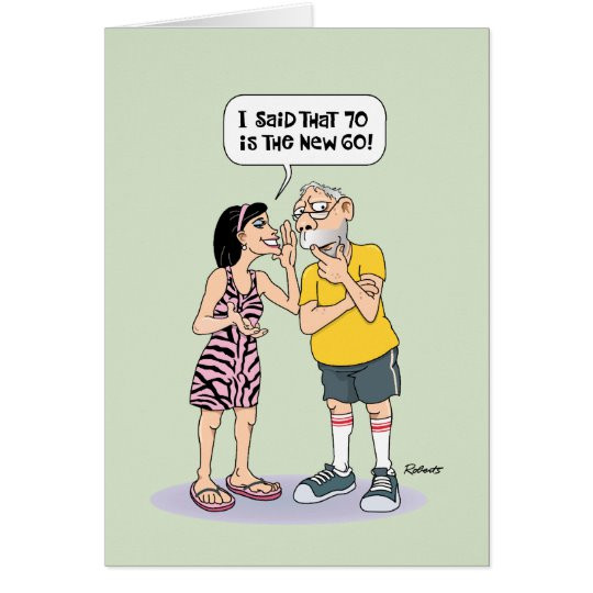 Funny 70th Birthday Quotes
 Funny 70th Birthday Card