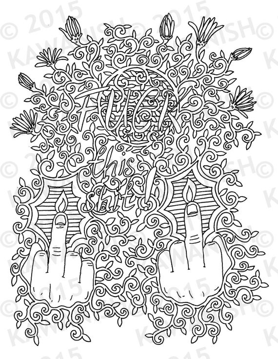 Funny Adult Coloring Books
 fuck this shit adult coloring page t wall art funny humor