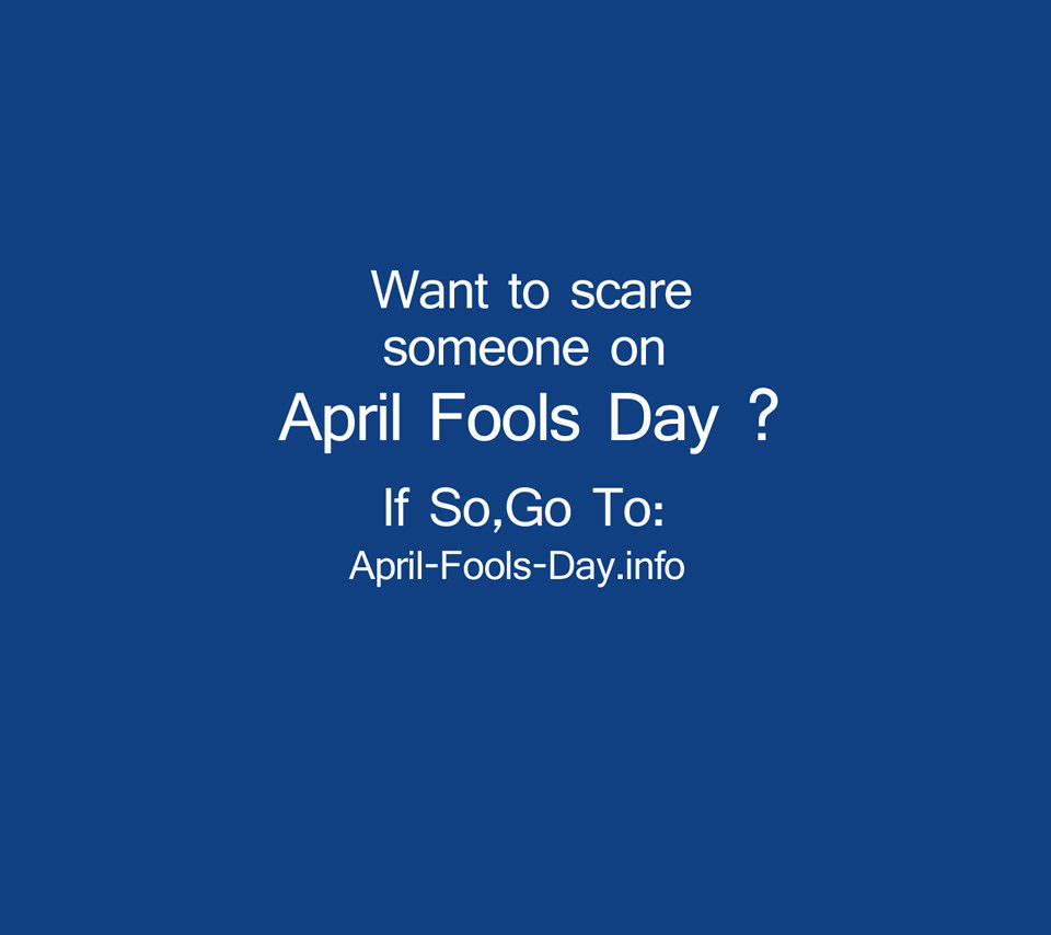 Funny April Fool Quotes
 30 Very Funny April Fools Day s And