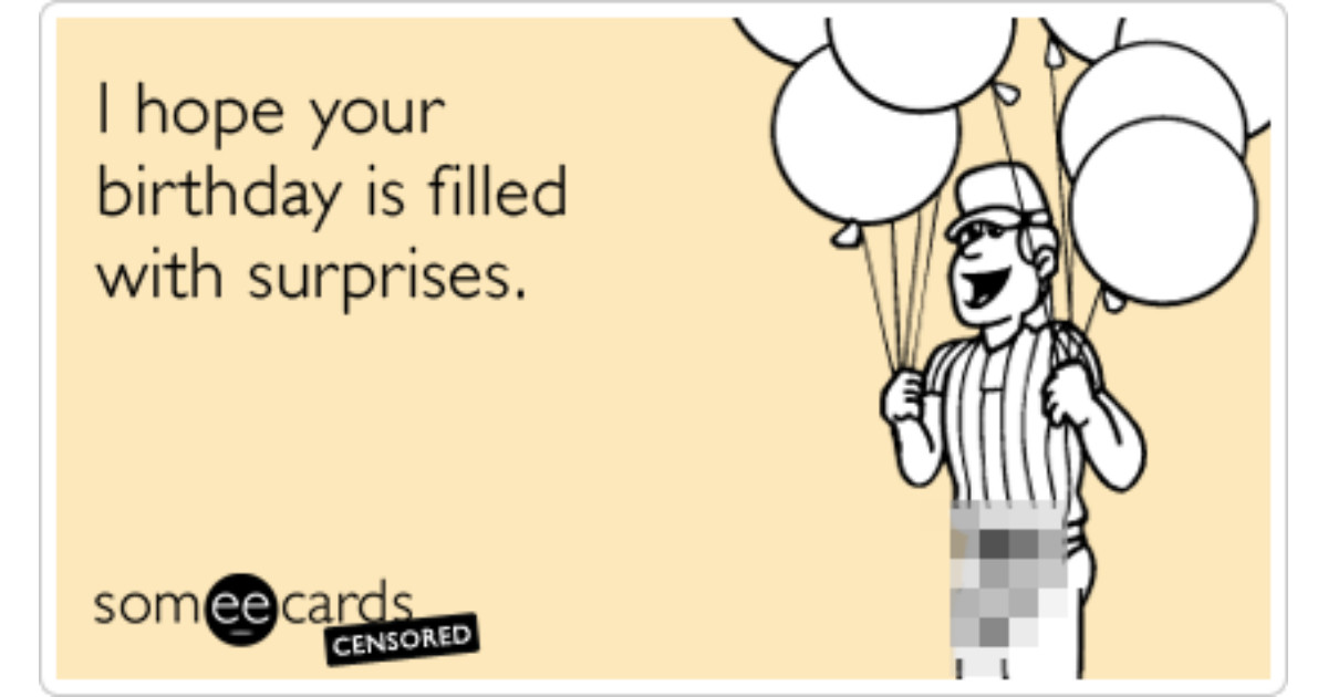 Funny Birthday E Cards
 Birthday Surprise Flirt Censored Package Funny Ecard