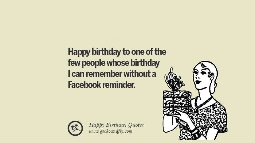 Funny Birthday Wishes For Friends On Facebook
 33 Funny Happy Birthday Quotes and Wishes