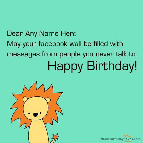 Funny Birthday Wishes For Friends On Facebook
 Funny Birthday Wish With Name