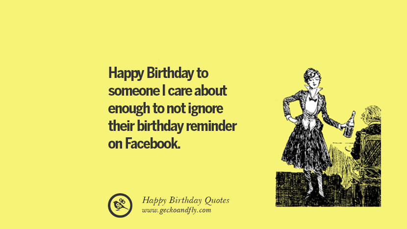Funny Birthday Wishes For Friends On Facebook
 33 Funny Happy Birthday Quotes and Wishes For