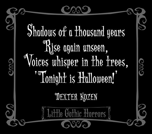 Funny Goth Quotes
 Little Gothic Horrors Happy Halloween