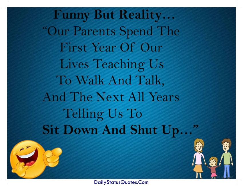 Funny Reality Quotes
 Funny but reality quotes – Daily Status Quotes