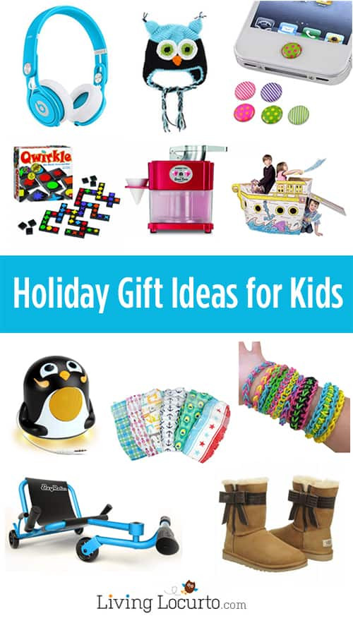 Gift Idea For Kids
 Christmas Holiday Gift Ideas for Kids