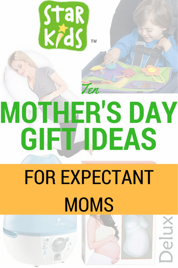 Gift Ideas For Expecting Mother
 10 Mother s Day Gift Ideas for Expectant Moms
