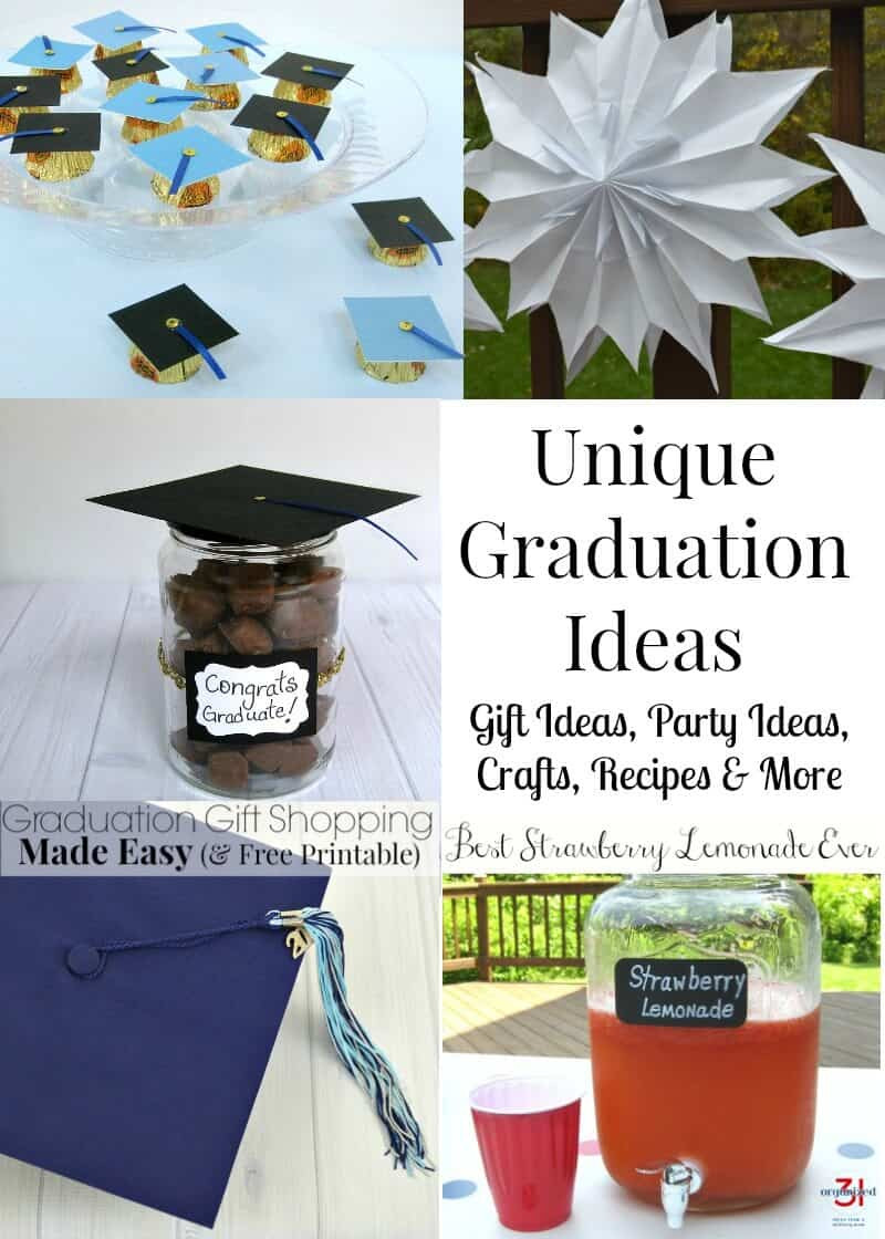 Gift Ideas For Graduation Party
 Unique Graduation Ideas Organized 31