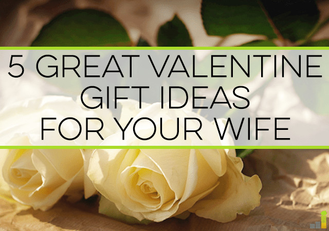 Gift Ideas For Son'S Girlfriend
 5 Great Valentine Gift Ideas for Your Wife Frugal Rules