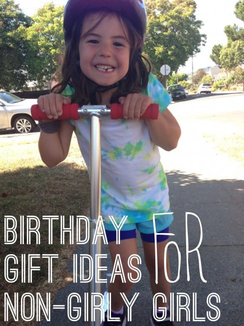 Gift Ideas For Tomboys
 32 birthday t ideas for girls who don t like princesses