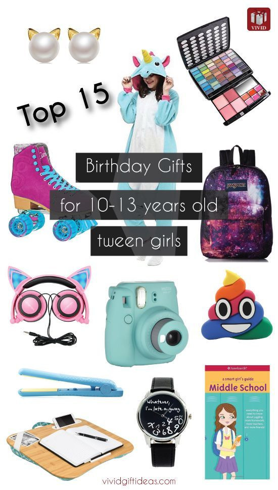 Gift Ideas Girls
 Top 15 Birthday Gift Ideas for Tween Girls