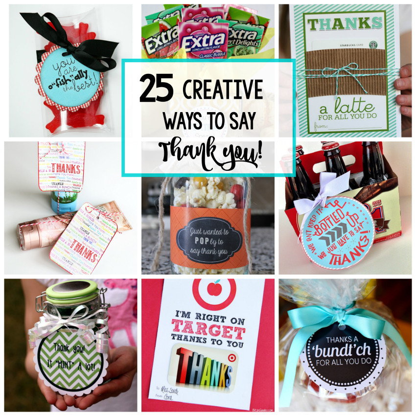 Gift Ideas To Say Thank You For Helping
 25 Creative Ways to Say Thank You Crazy Little Projects