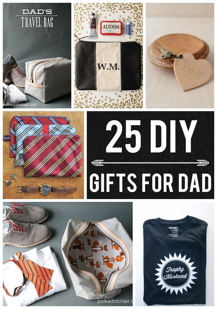 Gifts From Kids To Dad
 25 DIY Gifts for Dad on Polka Dot Chair Blog