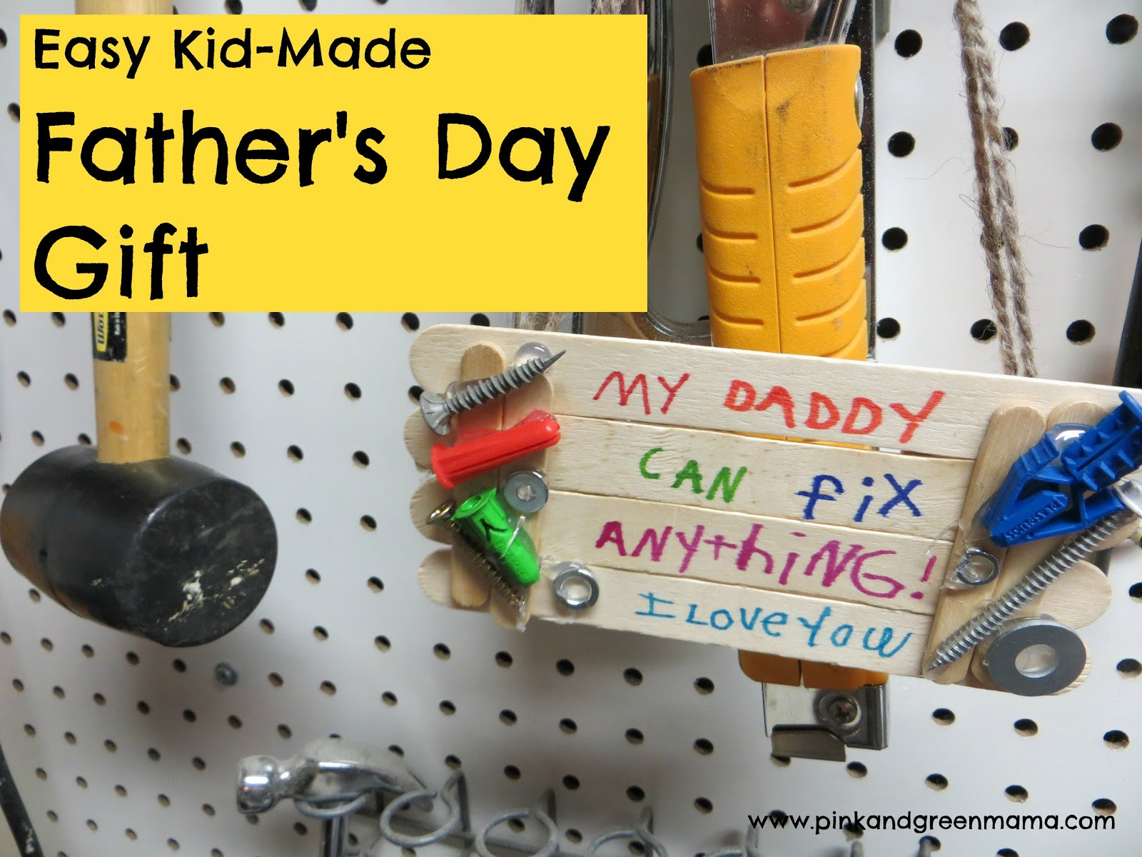 Gifts From Kids To Dad
 Pink and Green Mama Easy Kid Made Father s Day Gift