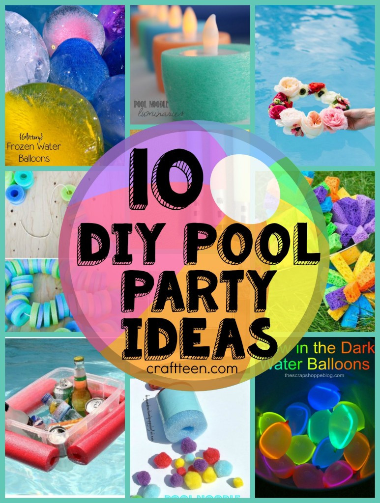 Girls Pool Party Ideas
 10 DIY Ideas for a Pool Party – Craft Teen
