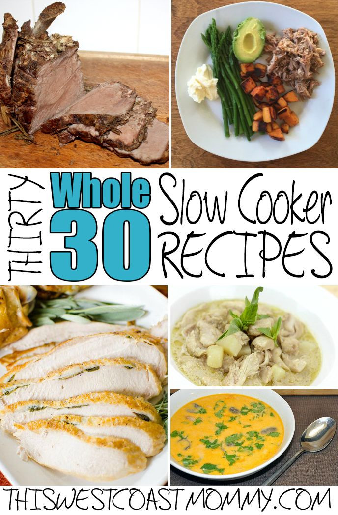 Gluten Free Dairy Free Slow Cooker Recipes
 30 Whole 30 slow cooker recipes gluten free dairy free