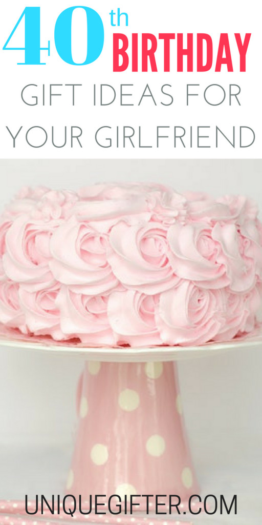 Good Birthday Gift Ideas For Girlfriend
 20 Gift Ideas for your Girlfriend s 40th birthday Unique