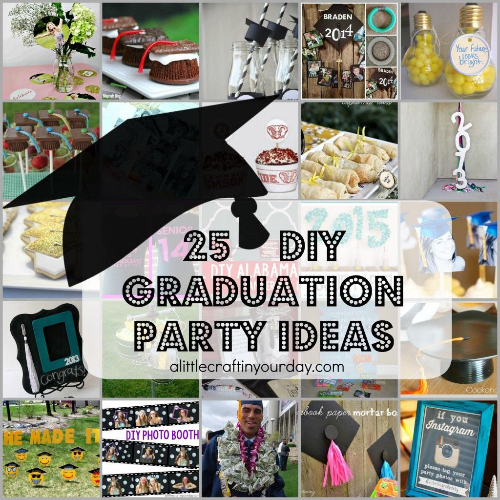 Graduate School Graduation Party Ideas
 25 DIY Graduation Party Ideas
