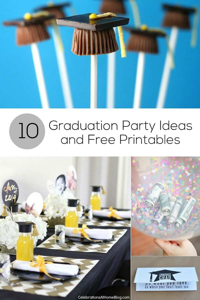 Graduation Party Decor Ideas
 10 Graduation Party Ideas and Free Printables for Grads
