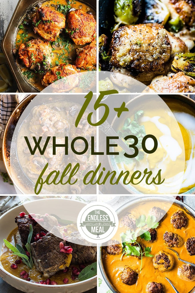Great Fall Dinners
 The 15 Best Fall Whole30 Dinner Recipes