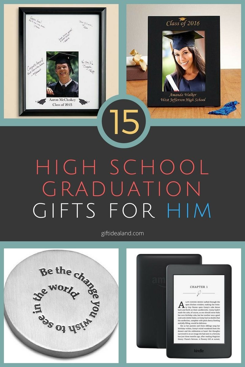Great Gift Ideas For High School Graduation
 15 Great High School Graduation Gift Ideas For Him