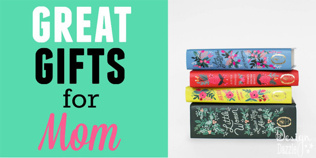 Great Gift Ideas For Mothers
 20 Fantastic Mother s Day Gifts For Under $50 Design Dazzle